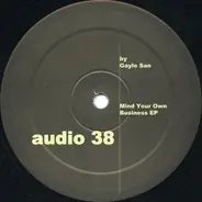 Gayle San - Mind Your Own Business EP