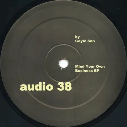 Gayle San - Mind Your Own Business EP