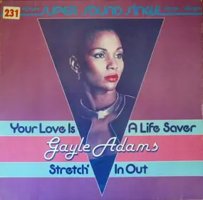 Gayle Adams - Your Love Is A Life Saver