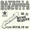 7inch Vinyl Single - Gayrilla Biscuits - Hung Queens Can Suck It EP - EP, Limited Edition, pink pressing