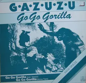 Gazuzu - Go Go Gorilla