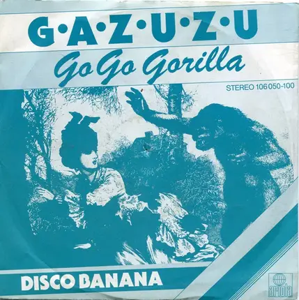 Gazuzu - Go Go Gorilla