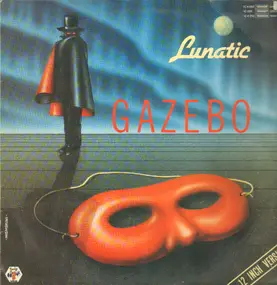 Gazebo - Lunatic