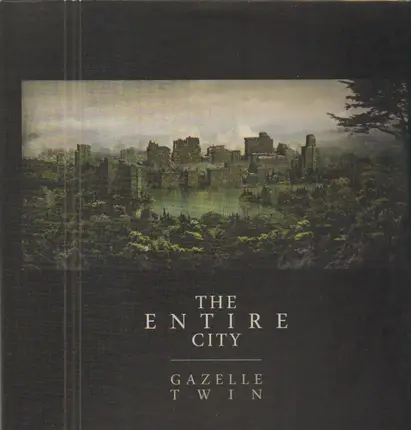 Gazelle Twin - THE ENTIRE CITY