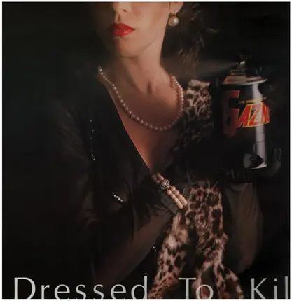 Gaznevada - Dressed To Kill