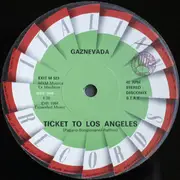 12inch Vinyl Single - Gaznevada - Ticket To Los Angeles
