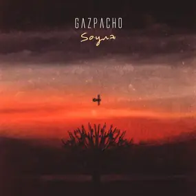 Gazpacho - Soyuz