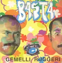 12inch Vinyl Single - Gemelli Ruggeri - Basta