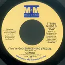 7'' - Gemini - (You've Got) Something Special