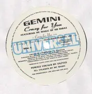 Gemini Featuring MC Magic - Crazy For You