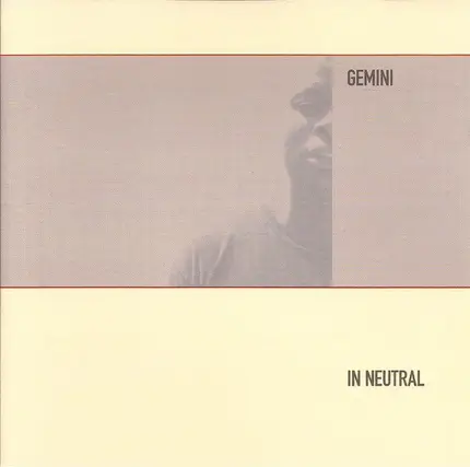 Gemini - In Neutral