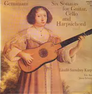 Geminiani - six sonatas for guitar cello and harpsichord