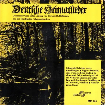 Gemischter Chor unter Leitung von Herbert Hoffmann und die Frankfurter Volksmusikanten - Deutsche Heimatlieder