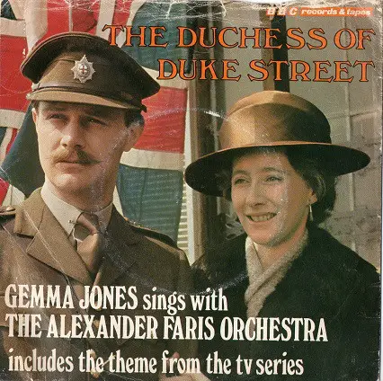 Gemma Jones With The Alexander Faris Orchestra - The Duchess Of Duke Street