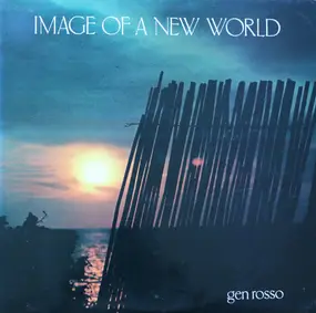 Gen Rosso - Image Of A New World