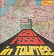 Gen Rosso - In Tournee