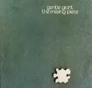 LP - Gentle Giant - The Missing Piece - GREEN CHRYSALIS