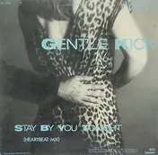 Gentle Kick - Stay By You Tonight