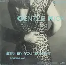 12inch Vinyl Single - Gentle Kick - Stay By You Tonight - No Cover