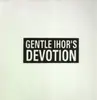 12'' - Gentle Ihor's Devotion - Naked