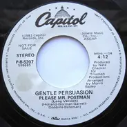 Gentle Persuasion - Please Mr. Postman