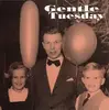 7inch Vinyl Single - Gentle Tuesday - Chanson De Geste