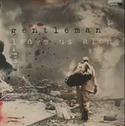12'' - Gentleman - Leave Us Alone / Fire Ago Bun Dem