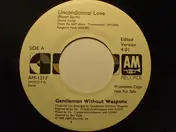 Gentlemen Without Weapons - Unconditional Love (Planet Earth)