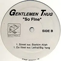Gentlemen Thug - So Fine