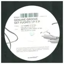 LP - Genuine Groove - Get Fucked Up E.P