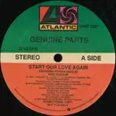 12inch Vinyl Single - Genuine Parts - Start Our Love Again - Promo