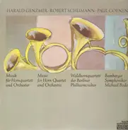 Genzmer, Schumann, Coenen - Musik für Hornquartett und Orchester