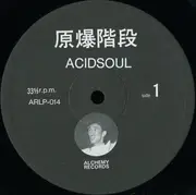 LP - Genbakukaidan - AcidSoul