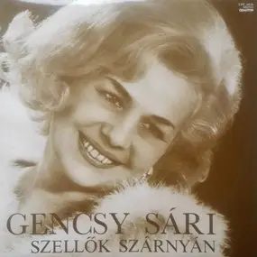 Gencsy Sári - Szellők Szárnyán