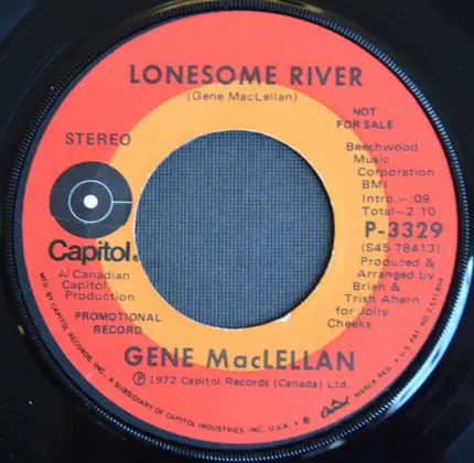 Gene MacLellan - I Got Drunk On Monday / Lonesome River