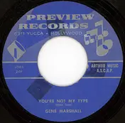 Gene Marshall - You're Not My Type / God's Skyways