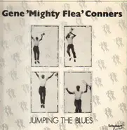 Gene 'Mighty Flea' Conners - Jumping the Blues