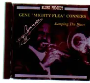 Gene "Mighty Flea" Conners - Jumping The Blues