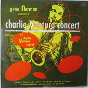 LP - Gene Norman Presents Charlie Ventura Featuring The Charlie Ventura Septet , Jackie & Roy - Gene Norman Presents A Charlie Ventura Concert