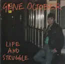 CD - Gene October - Life And Struggle
