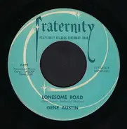 Gene Austin - Lonesome Road / My Blue Heaven