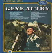 Gene Autry - 16 Original Hits