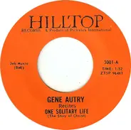 Gene Autry - One Solitary Life / A Cowboy's Prayer