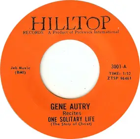 Gene Autry - One Solitary Life / A Cowboy's Prayer