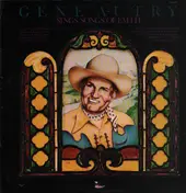 Gene Autry - Gene Autry Sings Songs Of Faith