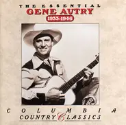 Gene Autry - The Essential Gene Autry 1933-1946
