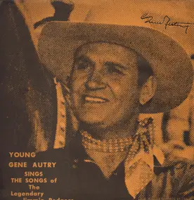 Gene Autry - Young Gene Autry Sings The Songs of The Legendary Jimmie Rodgers