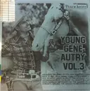 LP - Gene Autry - Young Gene Autry Vol. 3 - Still Sealed