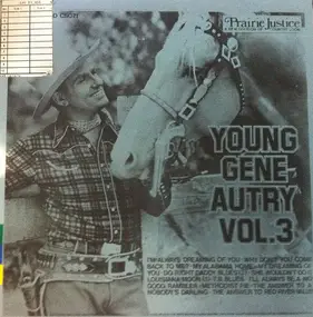 Gene Autry - Young Gene Autry Vol. 3