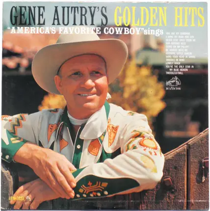 Gene Autry - America's Favorite Cowboy Sings His Golden Hits